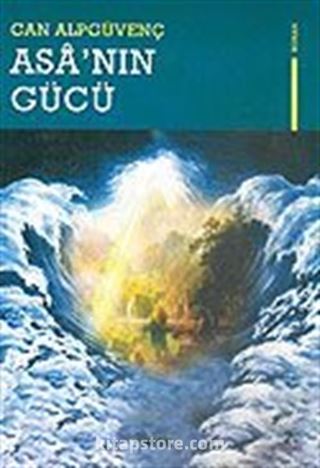 Asa'nın Gücü