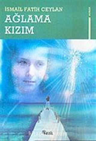 Ağlama Kızım