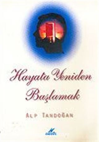 Hayata Yeniden Başlamak