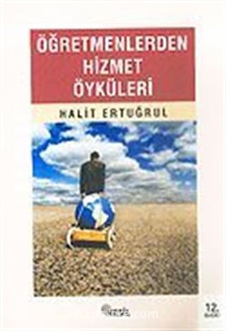 Öğretmenlerden Hizmet Öyküleri