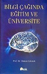 Bilgi Çağında Eğitim ve Üniversite