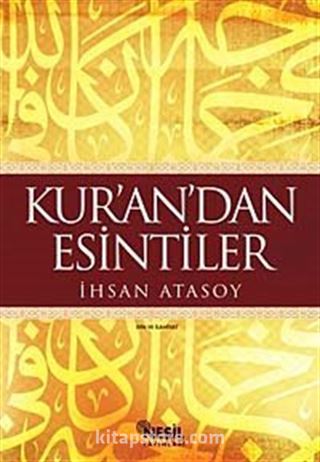 Kur'an'dan Esintiler