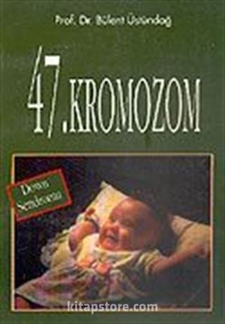 47. Kromozom