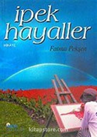 İpek Hayaller