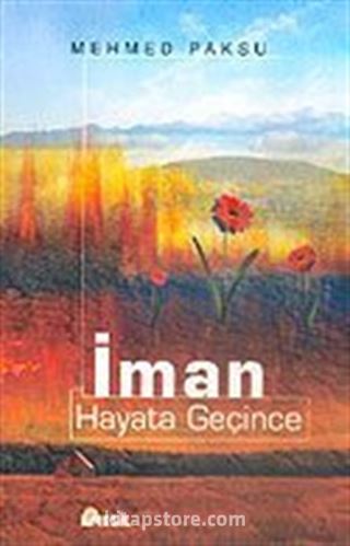 İman Hayata Geçince