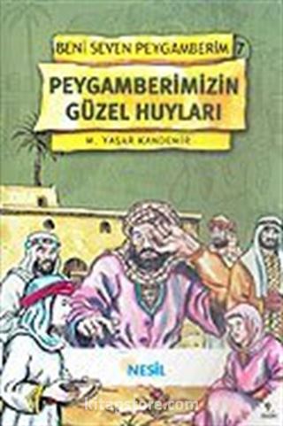 Peygamberimizin Güzel Huyları / Beni Seven Peygamberim 7