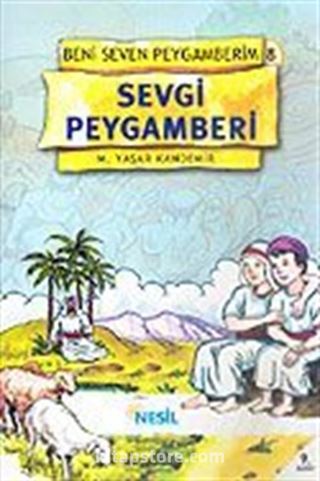 Sevgi Peygamberi / Beni Seven Peygamberim 8