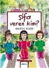 Şifa Veren Kim? / Meraklı Bilgiler 3