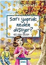 Sarı Yaprak Neden Düşüyor? / Meraklı Bilgiler 2