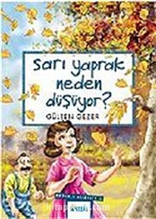 Sarı Yaprak Neden Düşüyor? / Meraklı Bilgiler 2