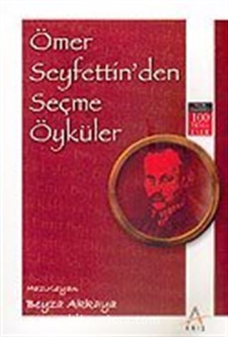 Ömer Seyfettin'den Seçme Öyküler