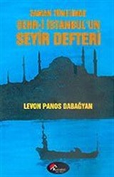 Zaman Tünelinde Şehr-i İstanbul'un Seyir Defteri