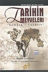 Tarihin Meyveleri / Esmarü't Tevarih