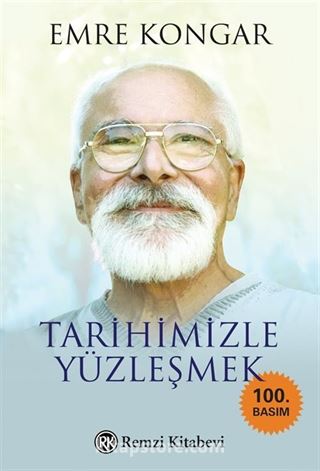 Tarihimizle Yüzleşmek