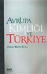 Avrupa Kimliği ve Türkiye