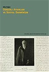 Osmanlı Aydınları ve Sosyal Darwinizm