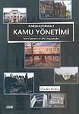 Karşılaştırmalı Kamu Yönetimi / Teorik Çerçeve ve Ülke Uygulamaları