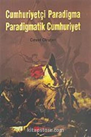 Cumhuriyetçi Paradigma Paradigmatik Cumhuriyet