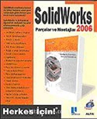 Solid Works 2006 Parçalar ve Montajlar