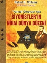 Siyonistlerin Nihai Dünya Düzeni