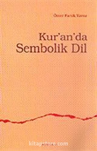 Kur'an'da Sembolik Dil