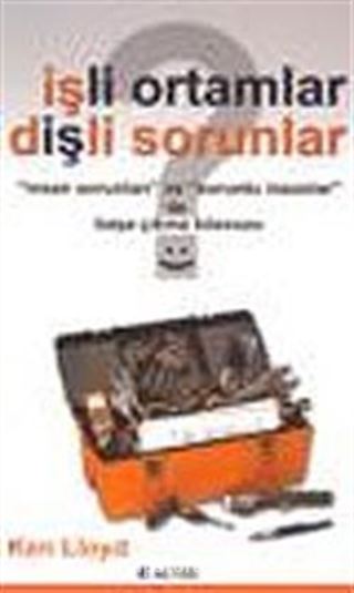 İşli Ortamlar Dişli Sorunlar