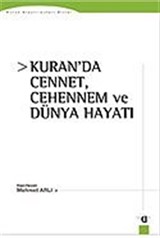 Kuran'da Cennet, Cehennem ve Dünya Hayatı