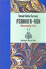 Ferahu'r Ruh/ Muhammediye Şerhi -6-