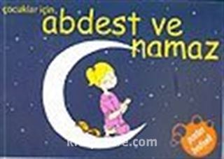 Abdest ve Namaz / Çocuklar İçin