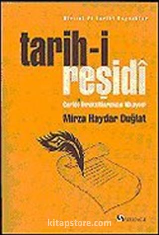 Tarih-i Reşidi / Geride Bıraktıklarımızın Hikayesi