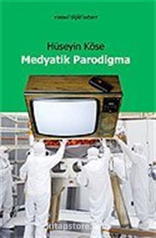 Medyatik Parodigma / Parodik Metinler