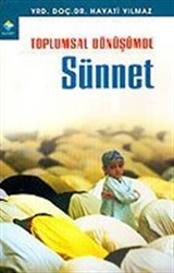 Toplumsal Dönüşümde Sünnet