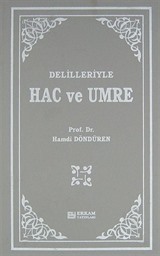 Delilleriyle Hac ve Umre