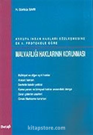 Malvarlığı Haklarının Korunması / Avrupa İnsan Hakları Sözleşmesine Ek 1. Protokole Göre