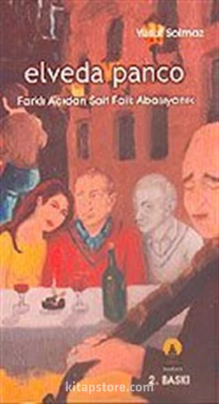 Elveda Panco / Farklı Açıdan Sait Faik Abasıyanık