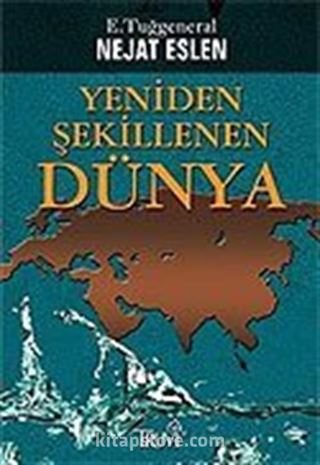 Yeniden Şekillenen Dünya