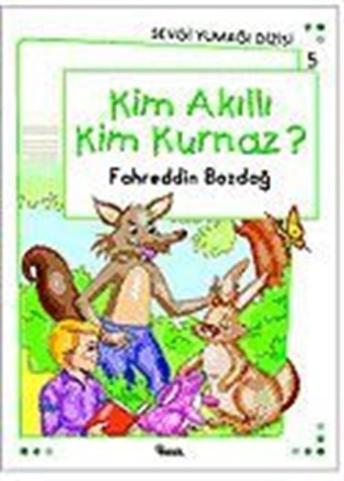 Kim Akıllı Kim Kurnaz? / Sevgi Yumağı Dizisi 5