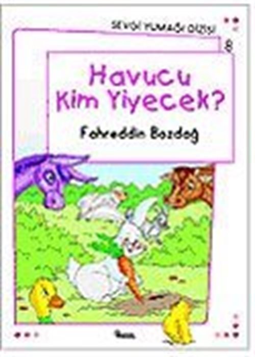 Havucu Kim Yiyecek? / Sevgi Yumağı Dizisi 8