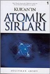 Kur'an'ın Atomik Sırları