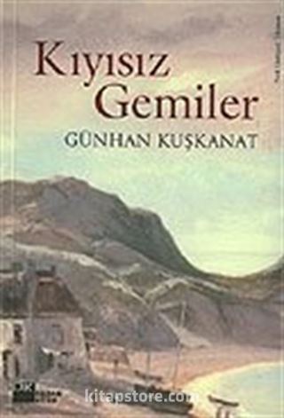 Kıyısız Gemiler