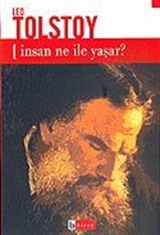 İnsan Ne İle Yaşar?