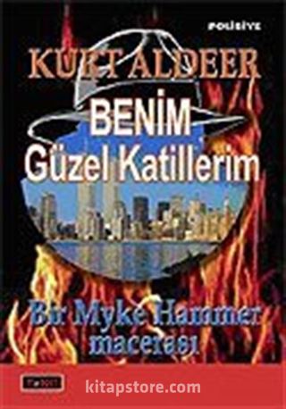 Benim Güzel Katillerim / Bir Myke Hammer Macerası