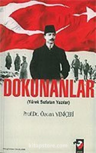 Dokunanlar / Yürek Sızlatan Yazılar