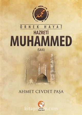 Örnek Hayat Hz. Muhammed (s.a.v.)