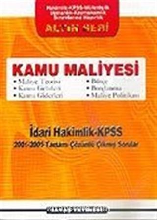 KPSS İdari Hakimlik 2001-2005 Kamu Maliyesi