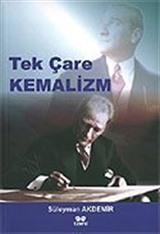 Tek Çare Kemalizm