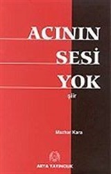 Acının Sesi Yok