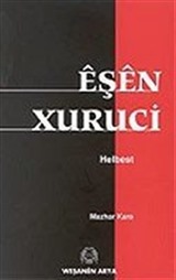 Eşen Xuruci