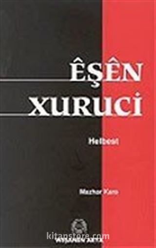 Eşen Xuruci