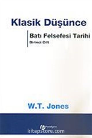 Klasik Düşünce / Batı Felsefesi Tarihi 1. Cilt (ciltsiz)